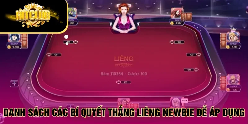 Danh sách các bí quyết thắng Liêng newbie dễ áp dụng